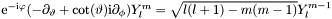 $\mathrm{e}^{-\mathrm{i}\varphi} (-\partial_{\vartheta} + \cot(\vartheta)\mathrm{i}\partial_{\phi}) Y_{l}^{m} = \sqrt{l(l+1)-m(m-1)} Y_{l}^{m-1}$